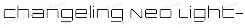 Changeling Neo Light字体转换